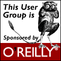 This user group is sponsored by O'Reilly